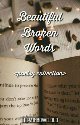 Beautiful Broken Words