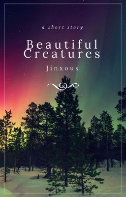 Beautiful Creatures