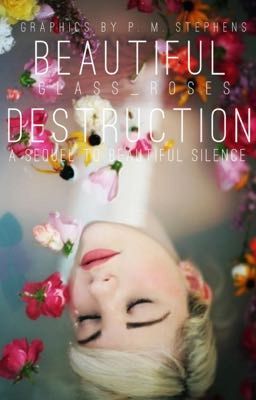 Beautiful Destruction ✔️ #Wattys2017