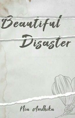 BEAUTIFUL DISASTER