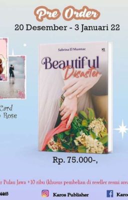 Beautiful Disaster (Sudah Terbit--Part Sudah Tidak Lengkap)