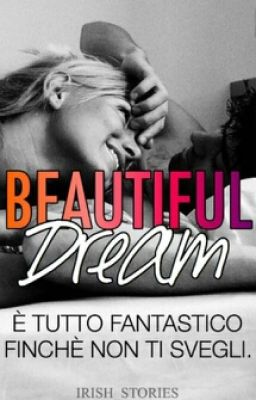 Beautiful Dream (#Wattys2016)