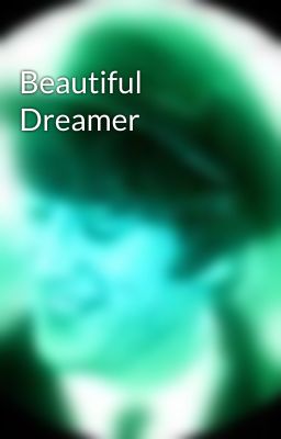 Beautiful Dreamer