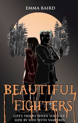 Beautiful Fighters - an original vampire story (15+) (SAMPLE ONLY)