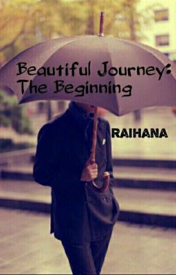  Beautiful Journey: The Beginning 