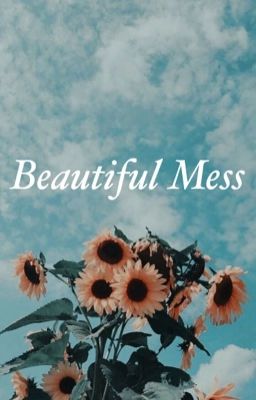 Beautiful Mess