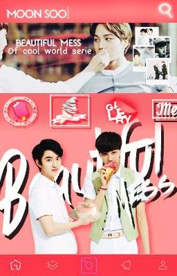 Beautiful Mess  [KaiSoo] -Cool World Serie-