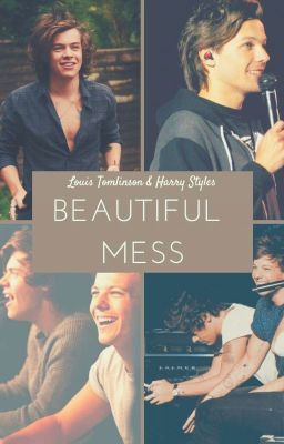 Beautiful mess▪larry