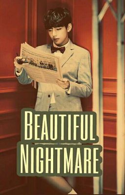 Beautiful Nightmare (BTS;V)