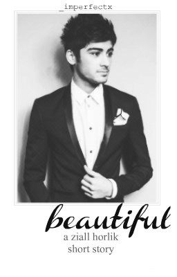 beautiful - ziall horlik