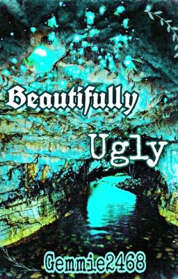 Beautifully Ugly