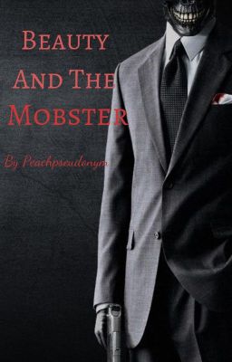 Beauty And The Mobster