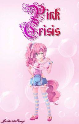 Beauty I: Pink Crisis | MLP | PinkieDash