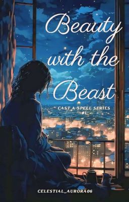 Beauty with the Beast (Cast a Spell Series #1)