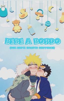 Bebe a bordo (one shots naruto shippuden)