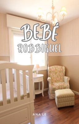 Bebé Robbiguel