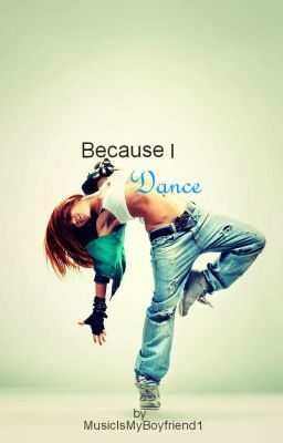 Because I Dance (Fortsetzung von Born to Dance)