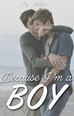 Because I'm a Boy [BxB]