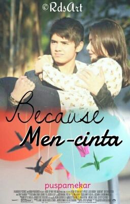 Because Mencinta