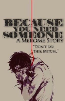 Because You Need Someone: Book 1 in the Need Trilogy: The Pack: Merome