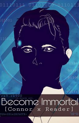 Become Immortal [Connor x Reader]