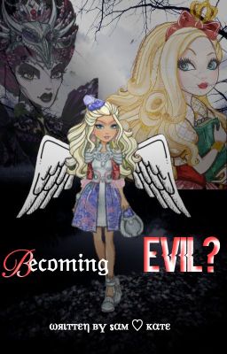 Becoming Evil? { #EAHWattyAwards2018 }