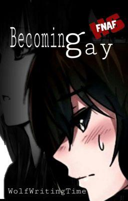 Becoming Gay [Fred & Tú] (Editando)