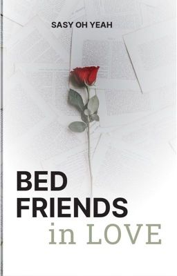 BED FRIENDS in LOVE