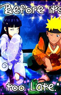 Before it's Too Late (NaruHina One Shot)