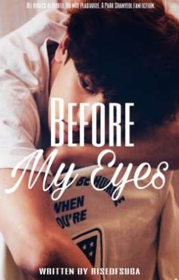 Before My Eyes || PCY