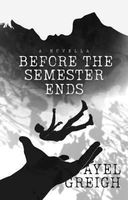 Before the Semester Ends