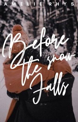 Before The Snow Falls | Holiday Novella