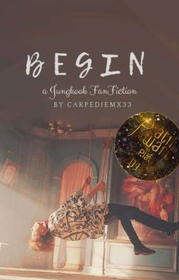 Begin ~ a Jungkook FanFiction √