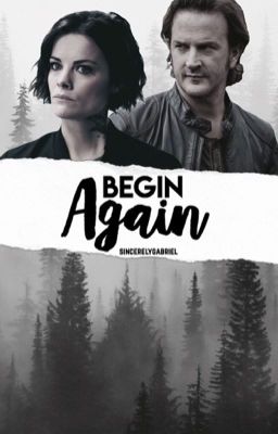 Begin Again ⊳ Gabriel