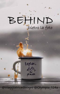 Behind