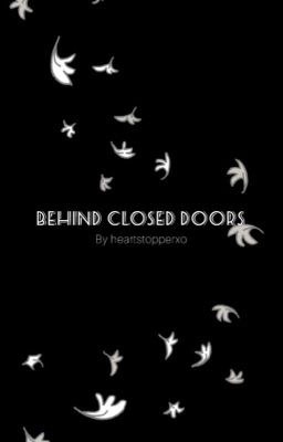 Behind Closed Doors 