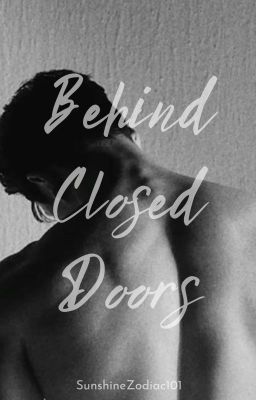 Behind Closed Doors | BxB Romance | 18+ | Forbidden Love | Completed