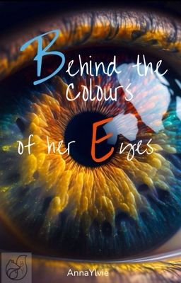 Behind the Colours of her Eyes