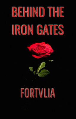 Behind The Iron Gates of Fortulia