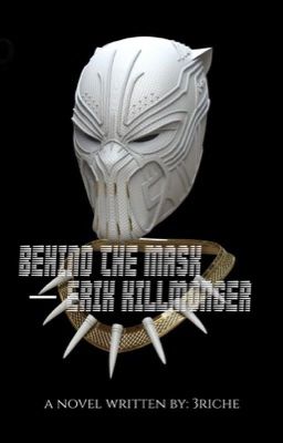 Behind the mask - Erik Killmonger