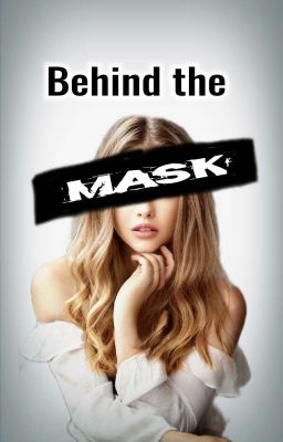 Behind The Mask - Gefährliches Spiel 