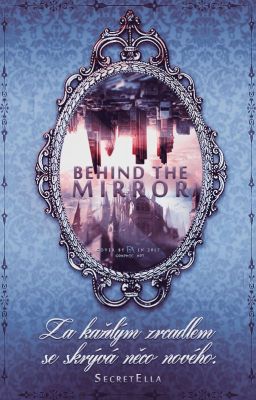 Behind The Mirror