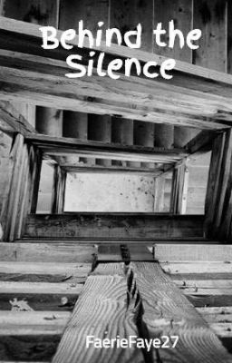 Behind the Silence