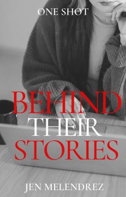 Behind their Stories (One Shot Story)