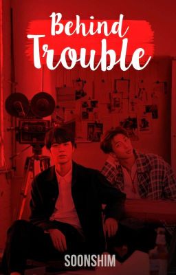 «Behind Trouble » [NamJin] OS