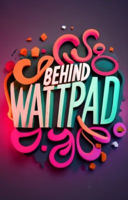 Behind Wattpad - Poetry Collection