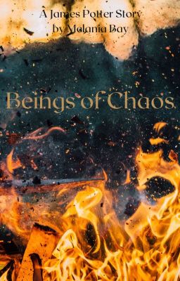 Beings of Chaos | James Potter