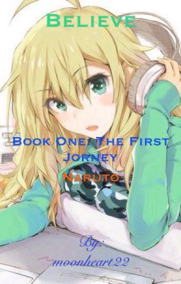 Believe Book One: The First Jorney