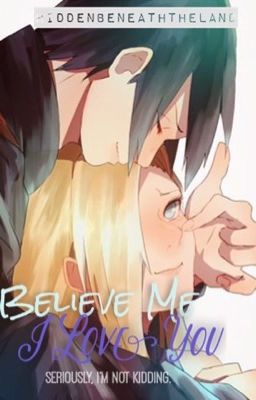 Believe me, I Love You (SaiIno FanFic)