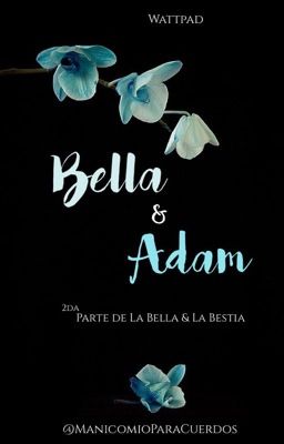 BELLA & ADAM 